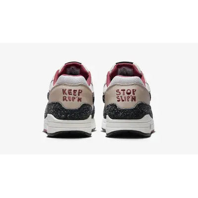 Air Max 1 -  Keep Rippin Stop Slippin